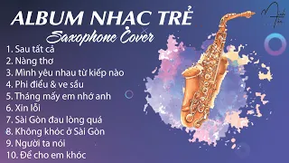 Album Nhạc trẻ hot - Saxophone Cover