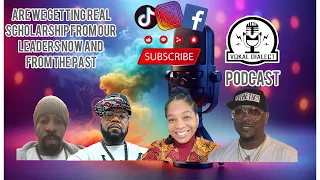 Vokal Dialect's Season 1 Ep. 7 Real Scholarship From Our Leaders Then to Now