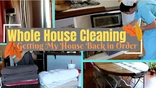 WHOLE HOUSE CLEANING - GETTING MY HOUSE BACK IN ORDER - MULTIPLE DAY CLEAN WITH ME