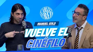 Manuel Gold "Vuelve el Cinéfilo"