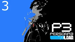 FINDING OUR GROOVE - Persona 3 Reload - 3