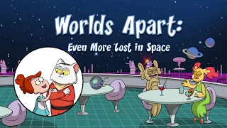 Worlds Apart: Even More Lost in Space | English Cartoon to Learn English