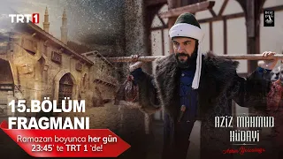 Aziz Mahmud Hüdayi: Aşkın Yolculuğu 15.⁠ ⁠Bölüm Fragmanı