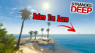 All you NEED to Know and Have when Leaving your islands in Stranded Deep