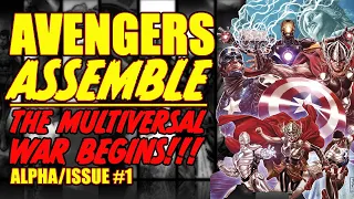 Avengers Assemble: ALPHA || MULTIVERSAL WAR BEGINS!! || (issue 1, 2022)