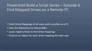 Powershell Build a Script Series – Episode 6 Find Mapped Drives on a Remote PC