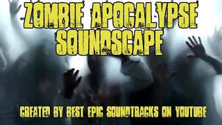 Zombie Apocalypse Soundscape [Horror / Halloween]