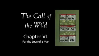 The Call of the Wild Audio Book - Chapter 6