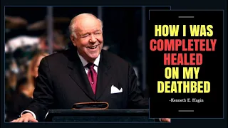 Full Testimony of How Kenneth E. Hagin Received His Miraculous Healing on his deathbed
