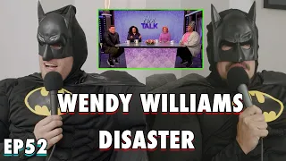 Wendy Williams Disaster | Sal Vulcano & Chris Distefano Present: Hey Babe! | EP 52