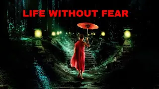 LIFE WITHOUT FEAR | Buddhist Story About Fear | Motivational Video