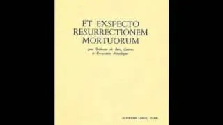 Olivier Messiaen - Et Exspecto Resurrectionem Mortuorum (1/3)