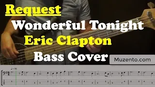 Wonderful Tonight - Eric Clapton - Bass Cover - Request