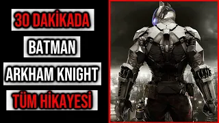 30 DAKİKADA TÜM BATMAN: ARKHAM KNİGHT HİKAYESİ | YAN GÖREVLER DAHİL