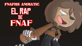 FNAFHS ANIMATIC - EL RAP DE FNAF