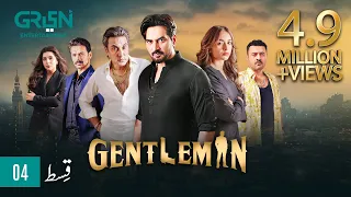 Gentleman Episode 04 | Humayun Saeed, Yumna Zaidi, Digitally Powered By Mezan, Masterpaints & Hemani