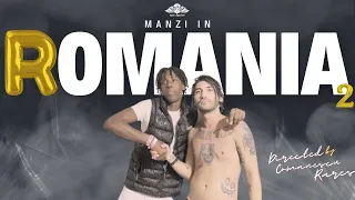 Lil Manzi - Manzi in Romania 2
