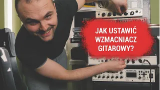 🎸Jak ustawić wzmacniacz gitarowy? Poradnik dla początkujących!