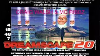 Craig Walsh & Mc Ribbz @ Dreamscape 20 September 9th 1995