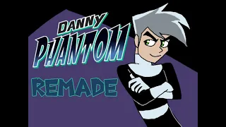 Danny Phantom intro (REMADE)