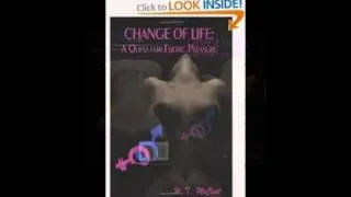 Change of Life; A Quest for Erotic Pleasure