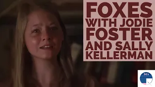 Foxes with Sally Kellerman and Jodie Foster