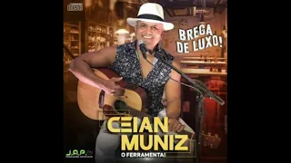 Ceian Muniz - Cd Brega De Luxo Verão 2021