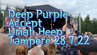 Deep Purple, Accept, Uriah Heep Tampere 28.7.22