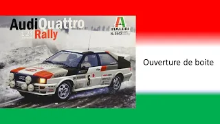 Le montage de l'Audi Quattro Rally 1/24 de chez Italeri - Ouverture de boite