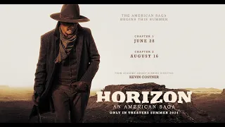 Horizon: An American Saga trailer 2 (Warner Bros) in theaters June 28th
