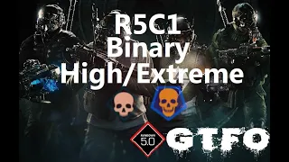 GTFO R5C1 "Binary" High/Extreme (Nerfed)