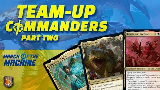 March of the Machine - Team Up Commanders (Part 2) | The Command Zone 524 | Magic Commander EDH