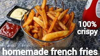 homemade crispy perfect french fries recipe with tips & tricks | crispy finger chips