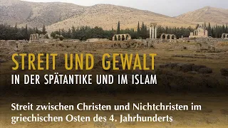 Streit zwischen Christen und Nichtchristen im griechischen Osten des 4. Jahrhunderts | Ringvorlesung