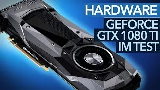 Nvidia Geforce GTX 1080 Ti im Test - Spielebenchmarks der 4K-Grafikkarte