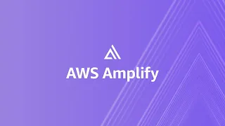 Intro to AWS Amplify | Amazon Web Services