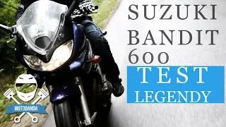 Suzuki Bandit GSF 600 S Test Legendy Olejaka. Opinia o Bandicie. motobanda