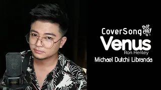 Venus - Ron Henley ( cover) MICHAEL DUTCHI LIBRANDA