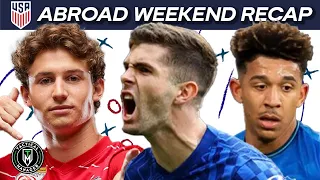 Pulisic SAVES Chelsea | Aaronson RETURNS & SCORES | Richards INJURY Update | USMNT Abroad