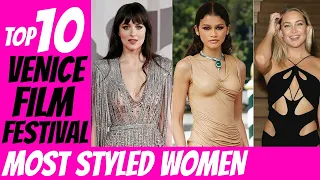 Top 10 All-Time Most Styled Women At The VENICE FILM FESTIVAL