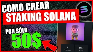 CÓMO CREAR un STAKING por MENOS de 50$✅​ Tutorial Paso a paso subir hacer un Staking en Solana