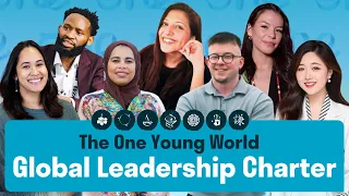 The One Young World Global Leadership Charter | Leadership Lessons From Around the World