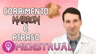 SAIBA: CORRIMENTO MARROM E MENSTRUAÇÃO ATRASADA o que é, pode ser gravidez?