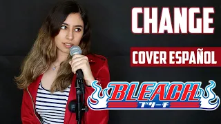 BLEACH OP 12 『chAngE』- Miwa | FULL COVER ESPAÑOL LATINO | Dianilis