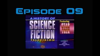 Recovered VHS Gems EPISODE 09: The History of Science Fiction Television featuring STAR TREK