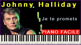 Je te promets Johnny Halliday Chanson francaise PIANO TUTORIEL très facile