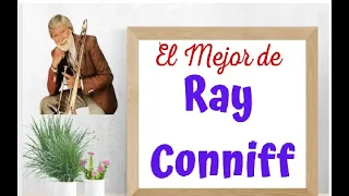 RAY CONNIFF -  Recuerdos de Nuestros Tiempos Felices - Maravillosos Recuerdos De Nuestra Vida
