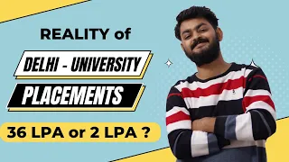 Reality of Delhi University placements | reality behind colleges, courses, packages and recruiters