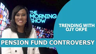 Edun Reacts To Pension Fund Controversy, Says FG Won’t Violate Funds| Trending W/OjyOkpe