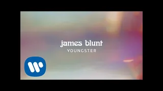 James Blunt - Youngster [Official Lyric Video]